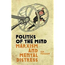 Politics of the Mind: Marxism and Mental Distress